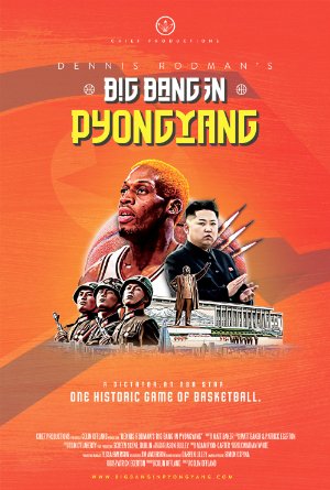 Dennis Rodmans Big Bang in PyongYang