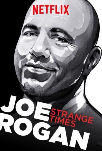 Joe Rogan Strange Times