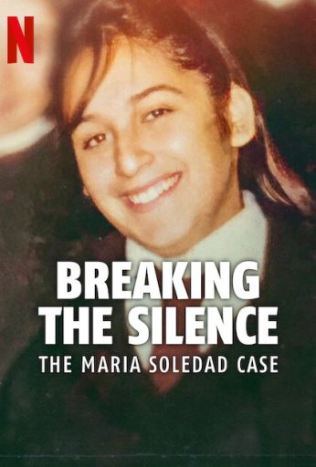 Breaking the Silence: The Maria Soledad Case